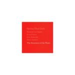 Spring Heel Jack - The Sweetness Of The Water (CD)
