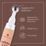Tree To Tub Caffeine Eye Cream - Hydrating & Firming Under Eye Cream for Dark Circles, Eye Roller for Puffy Eyes, Reduces the Look of Puffiness - Image 6